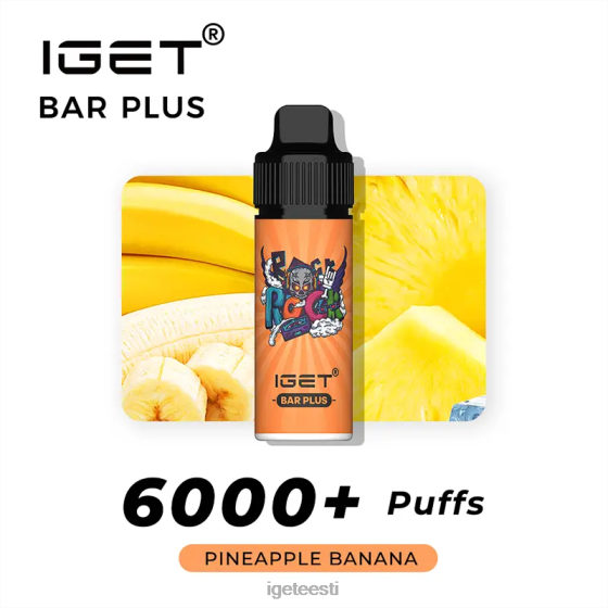 Discount IGET Vapes - baar pluss - 6000 pahvi D4V28600 ananassi banaan